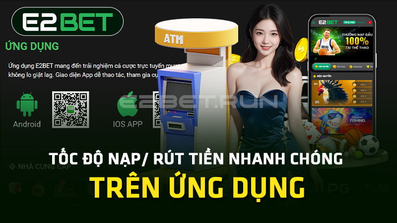 Tốc độ nạp/ rút tiền nhanh chóng