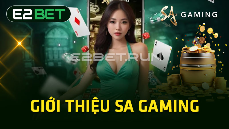 Giới thiệu SA Gaming