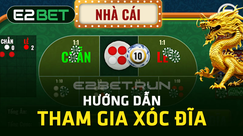 Hướng dẫn tham gia xóc đĩa