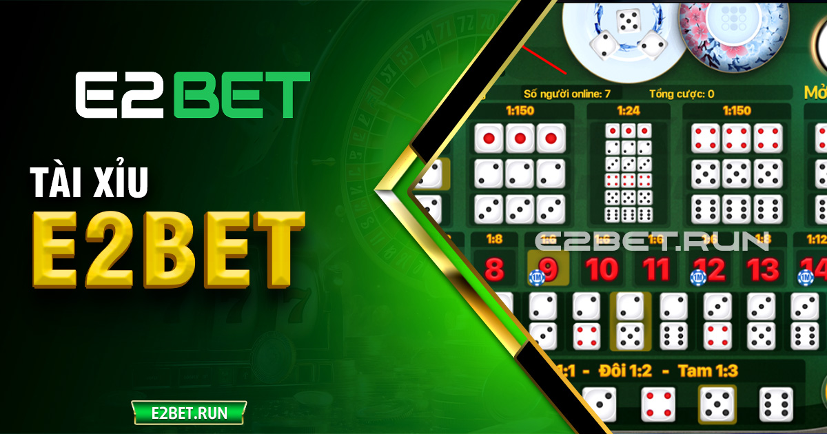 Tài xỉu E2BET