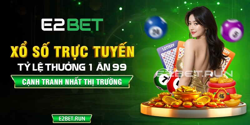 Xổ số trực tuyến uy tín