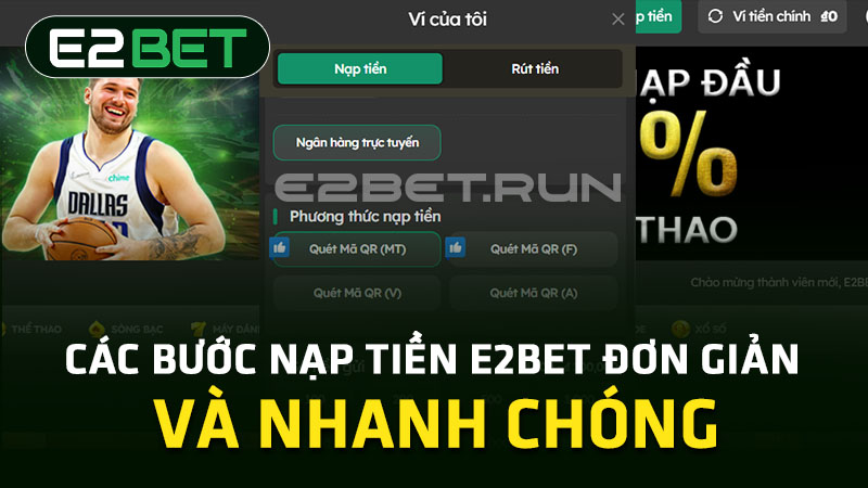 Các bước nạp tiền E2BET