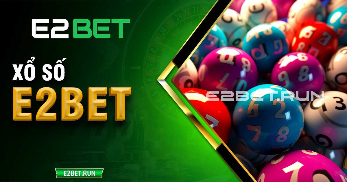 Xổ số E2BET