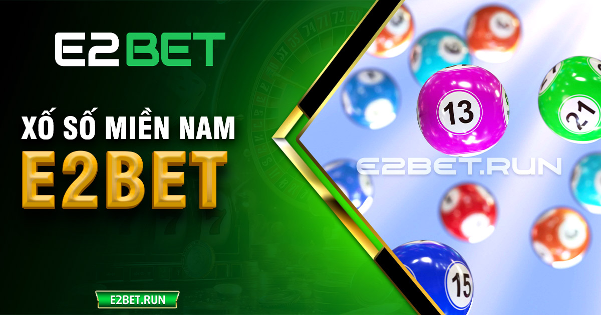 Xổ số miền Nam E2BET